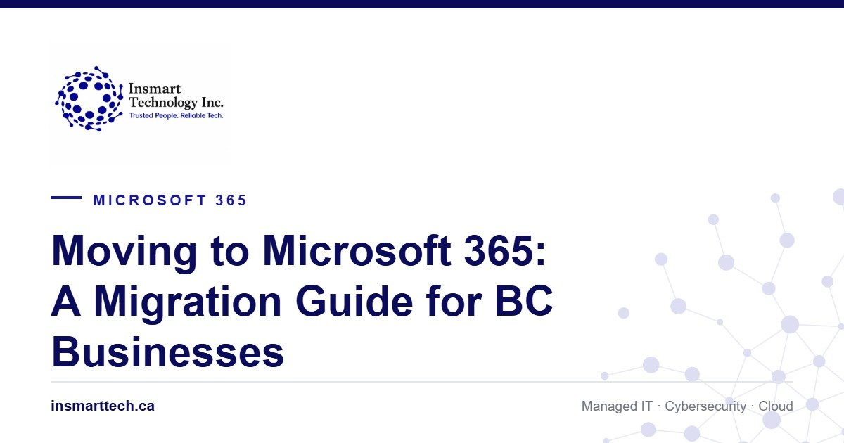 Moving to Microsoft 365: A Migration Guide for BC Businesses